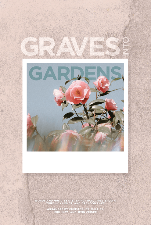 Graves Into Gardens