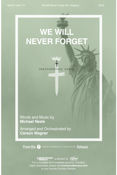 We Will Never Forget