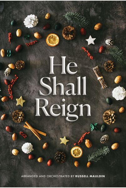 He Shall Reign