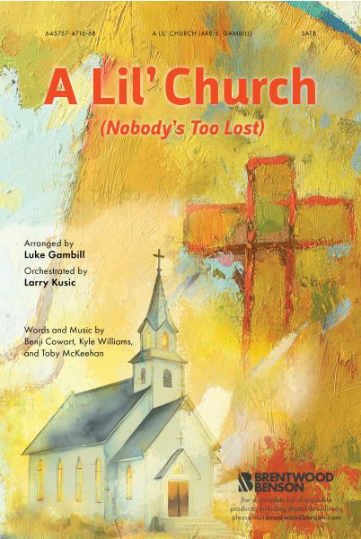 A Lil' Church (Nobody's Too Lost)