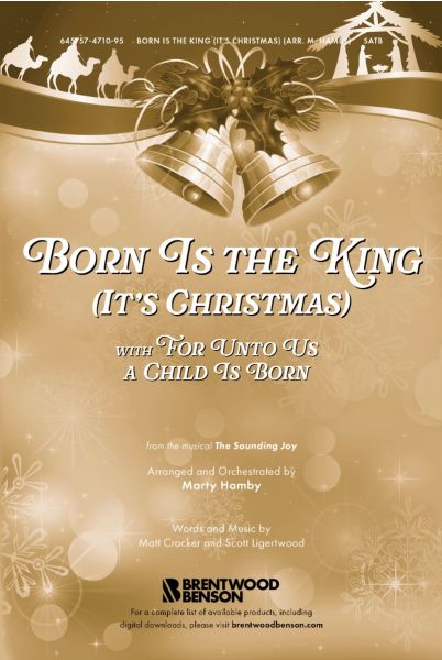 Born Is the King (It's Christmas) with For Unto Us a Child Is Born