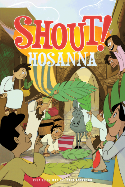 Shout! Hosanna