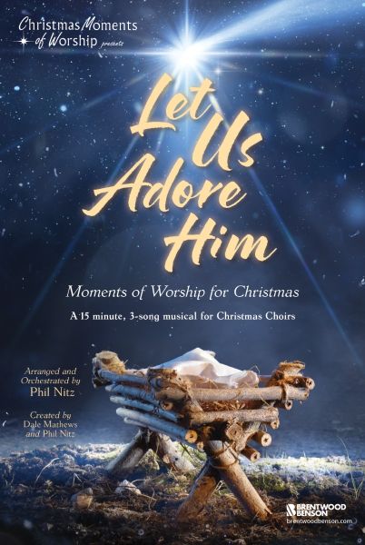 Let Us Adore Him