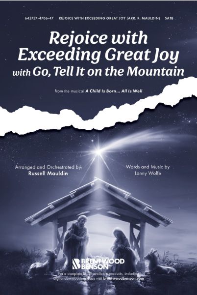 Rejoice with Exceeding Great Joy with Go, Tell It on the Mountain