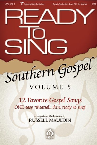 Ready To Sing Southern Gospel Volume 5
