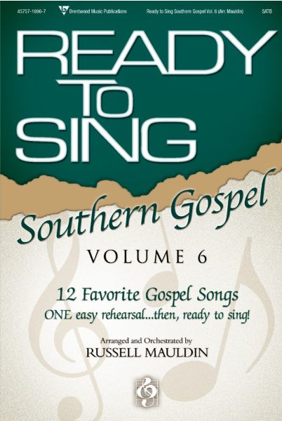 Ready To Sing Southern Gospel Volume 6