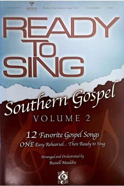 Ready To Sing Southern Gospel Volume 2