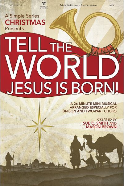 Tell the World, Jesus Is Born!
